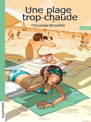 cover image of Une plage trop chaude